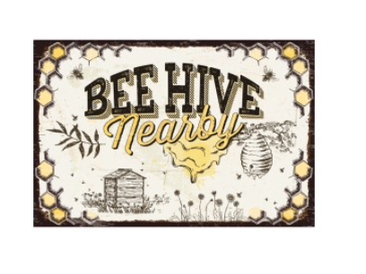 Metal Garden SIgn - Beehive Nearby